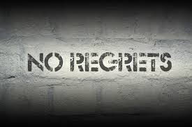 No Regrets One