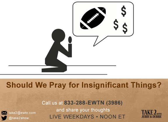 T2- 101318 -pray4 things2