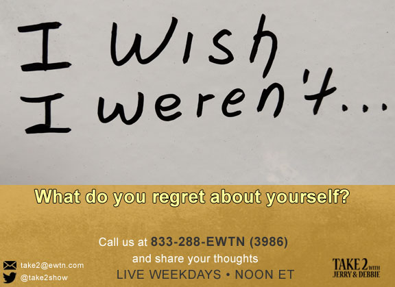 T2- June 20-2019- -regrets