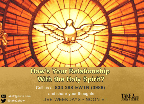 T2- June 7-2019- -Holy Spirit